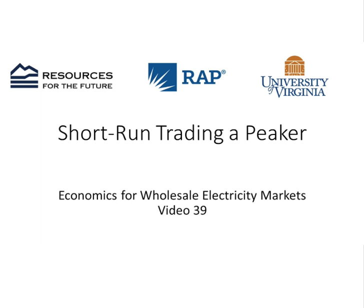 Economics #39: Short-Run Trading a Peaker