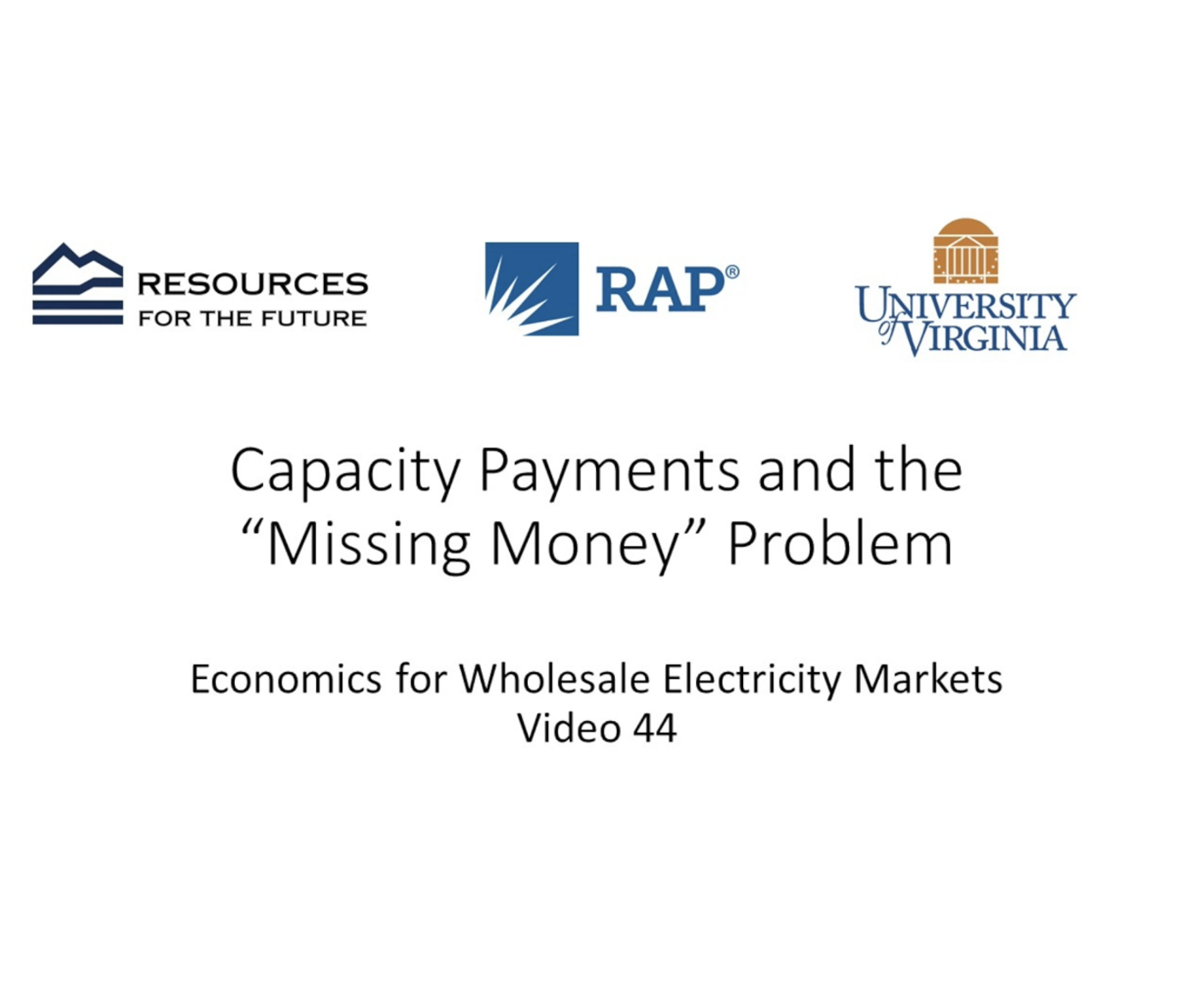 Economics #44: Capacity Payments and the "Missing Money" Problem