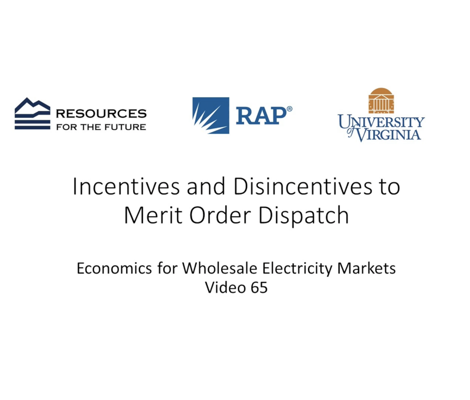 Economics #65: Incentives and Disincentives to Merit Order Dispatch