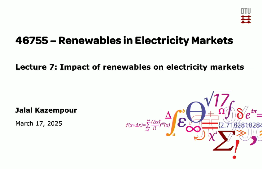 Lecture 7: Impact of renewables on electricity markets