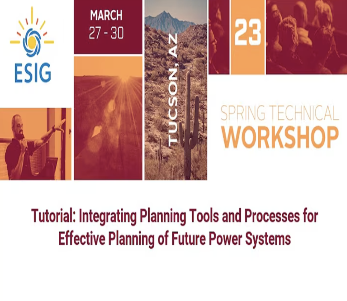 Tutorial: Integrating Planning Tools and Processes for Effective Planning of Future Power Systems