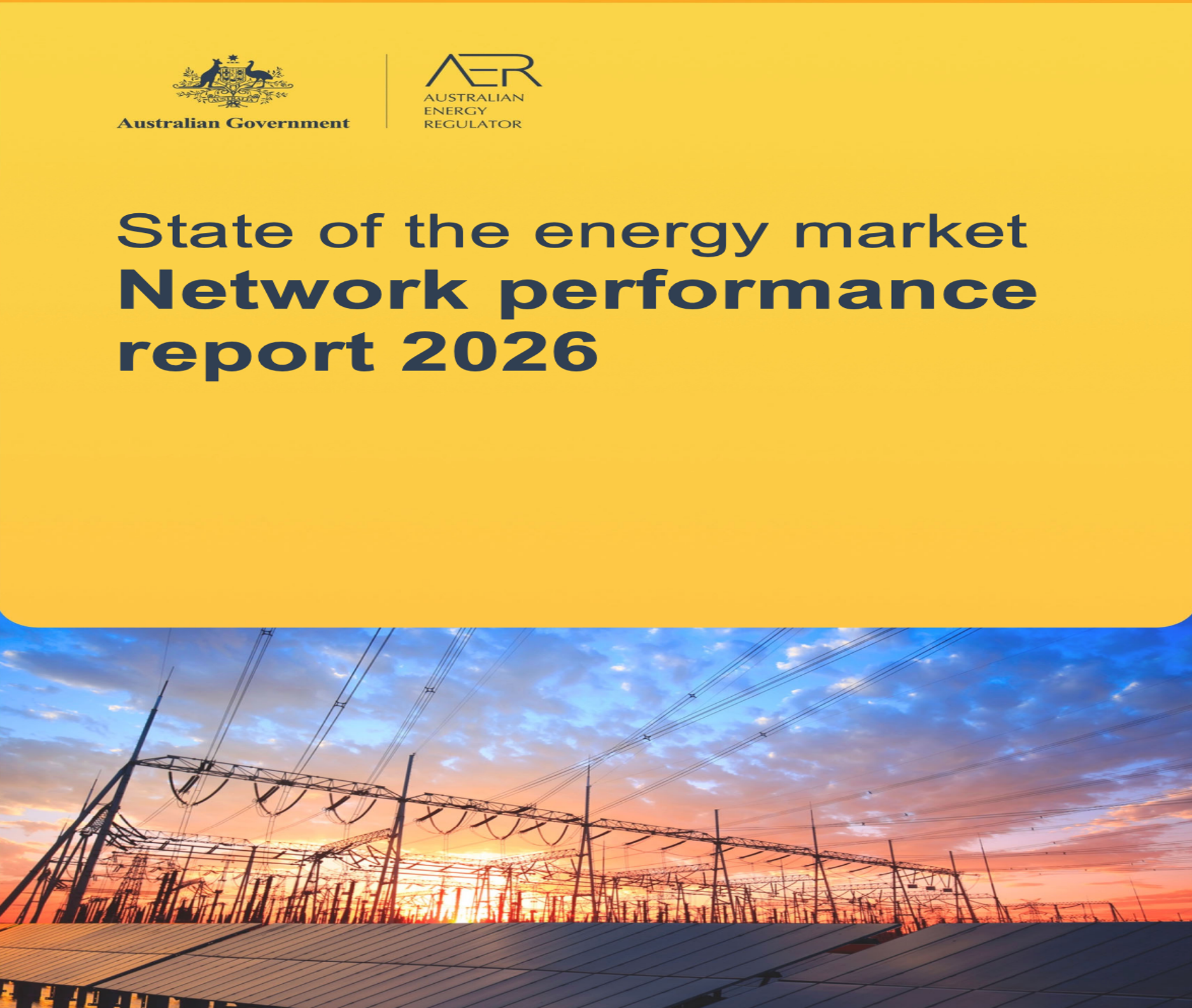 State of the energy market - 2026 Electricity and gas networks performance report